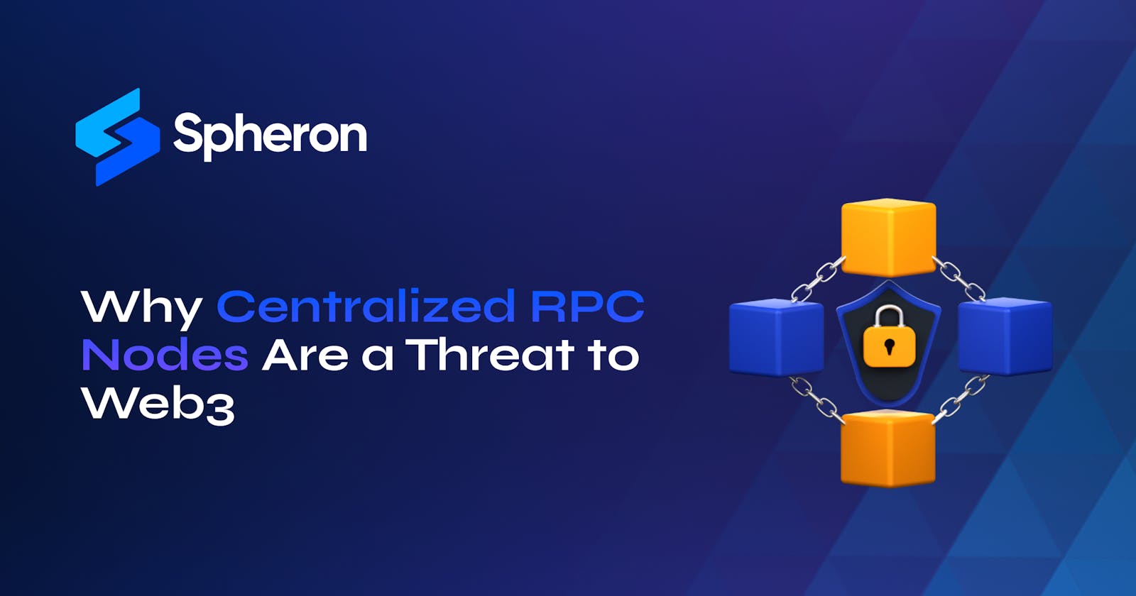 Why Centralized RPC Nodes Are a Threat to Web3