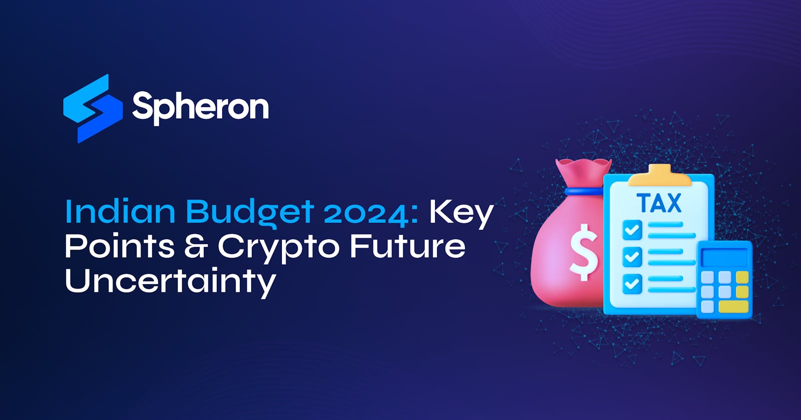 Indian Budget 2024: Key Points & Crypto Future Uncertainty