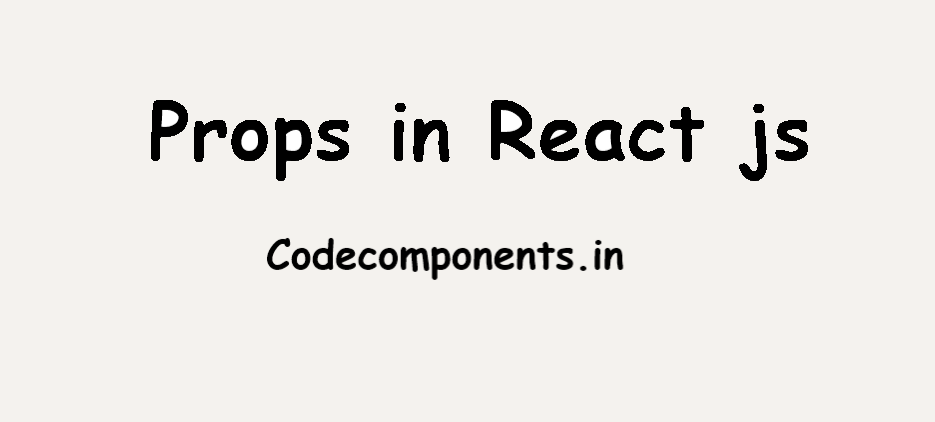 Props in react js