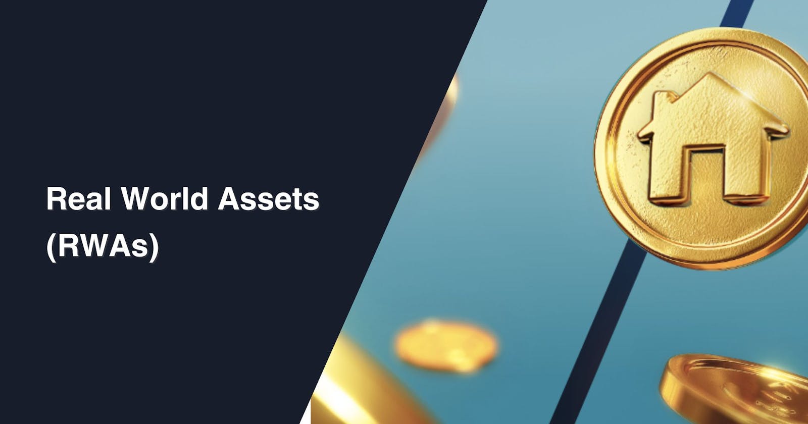 What are Real World Assets (RWAs)?