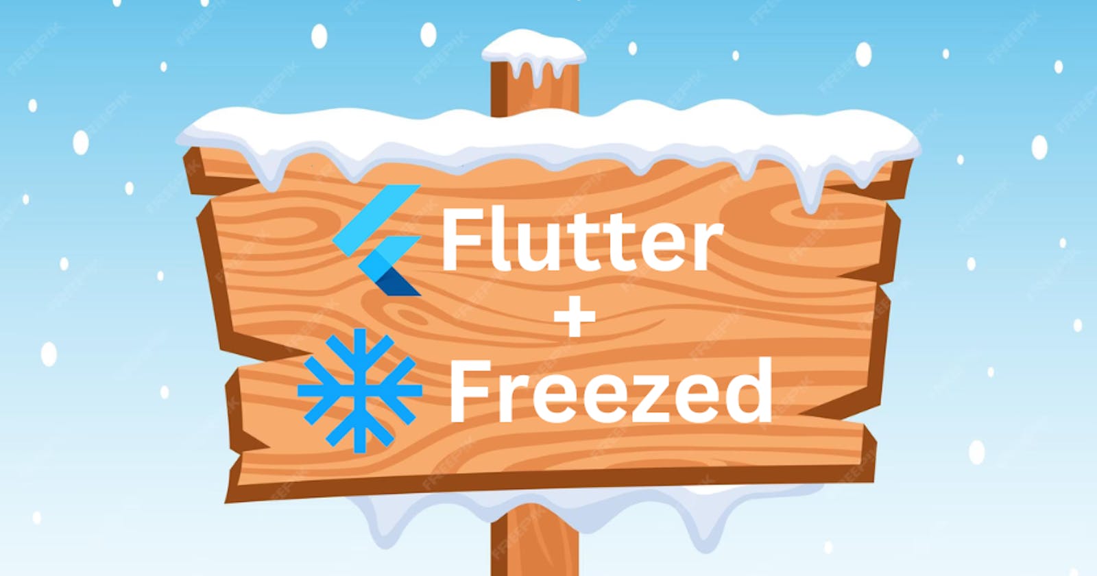 Flutter and Freezed: A Beginner's Guide