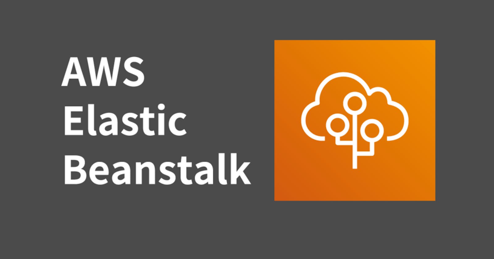 A Beginner's Guide to Amazon Elastic Beanstalk in AWS: Deploying Your App with Ease
