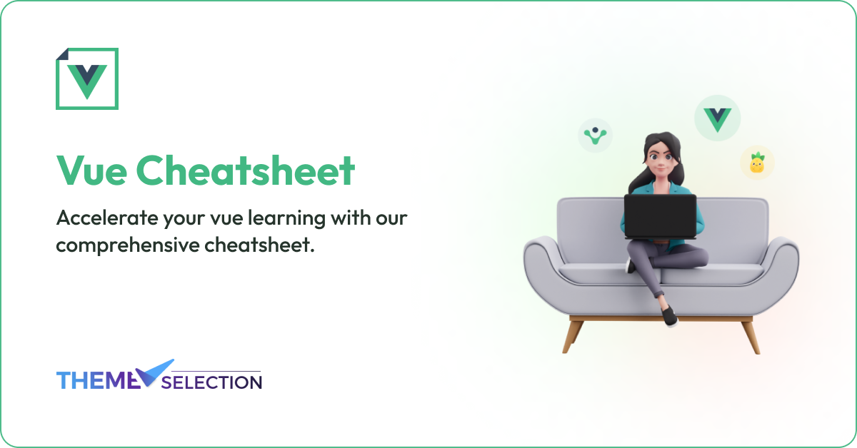 Vue CheatSheet by ThemeSelection 📗