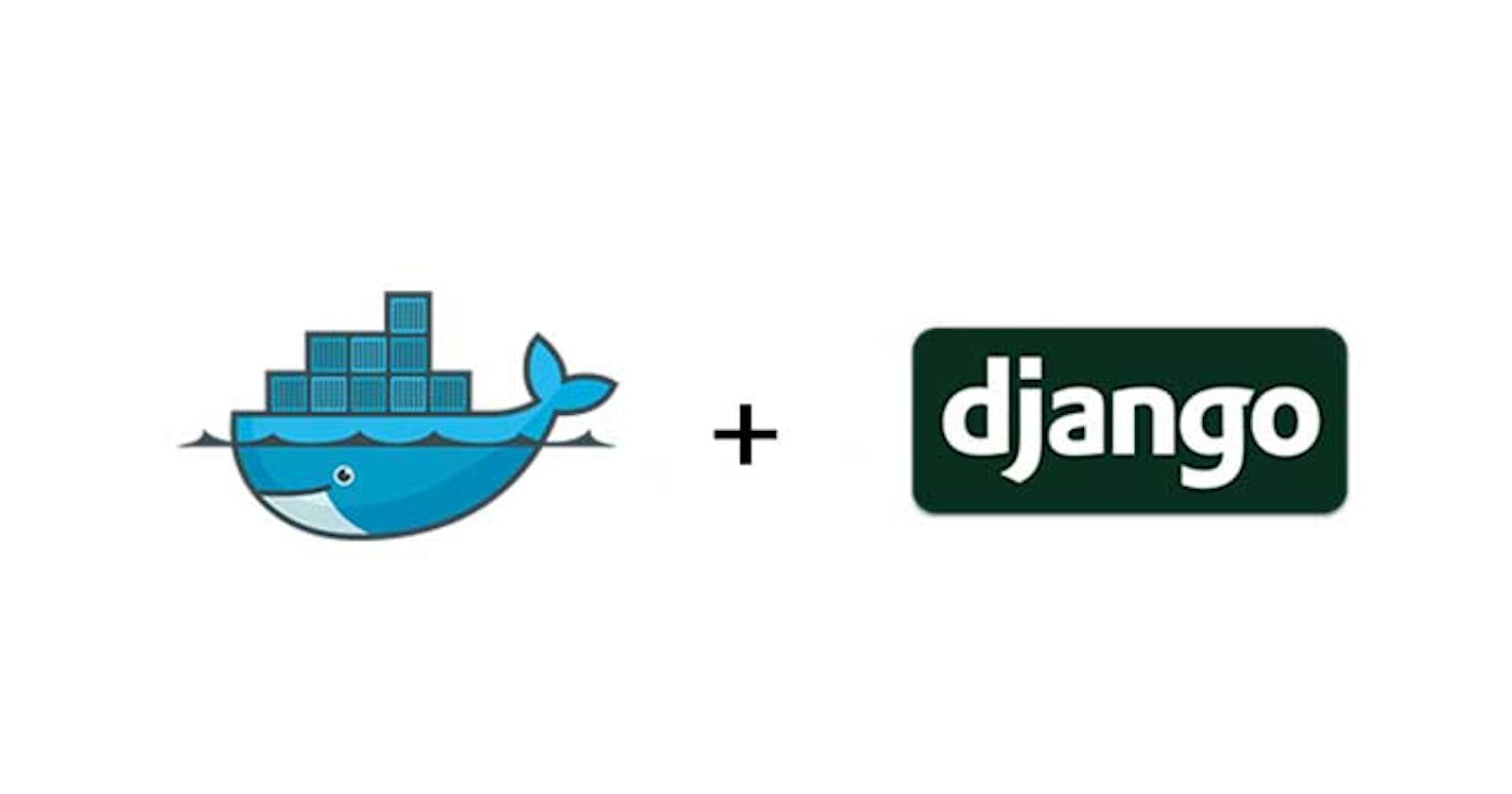 Docker- How To Dockerize A Django Application
