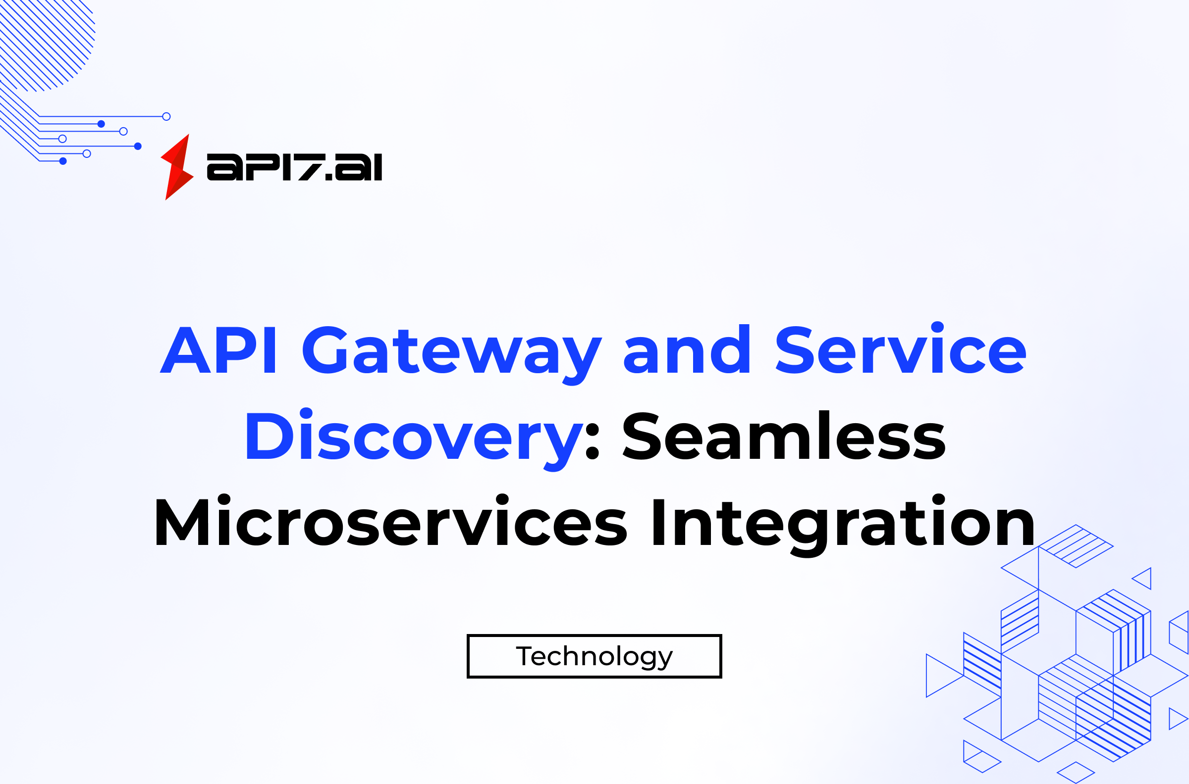 API Gateway and Service Discovery: Seamless Microservices Integration