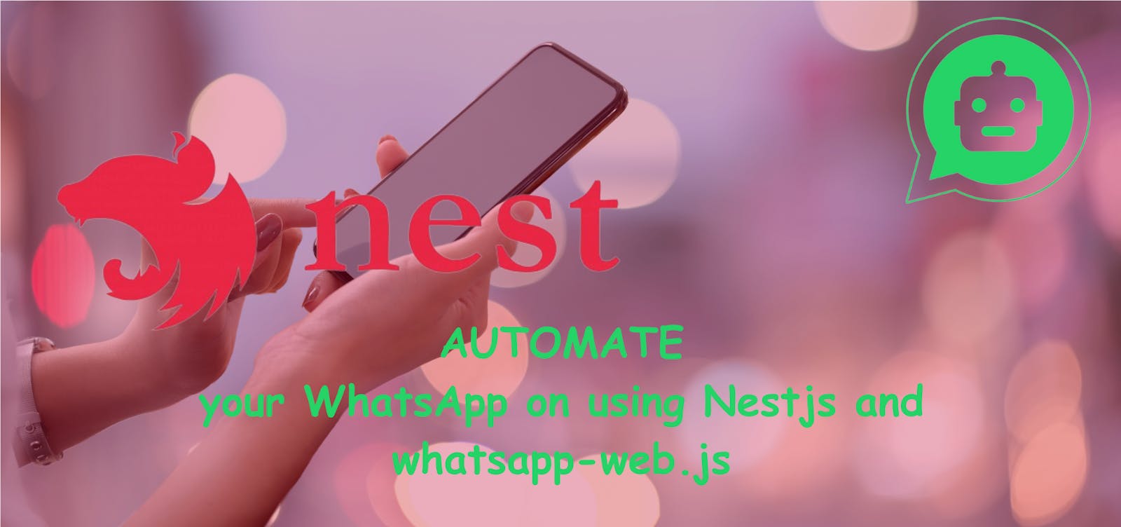 An ultime guide to create a WhatsApp bot in Nestjs framework