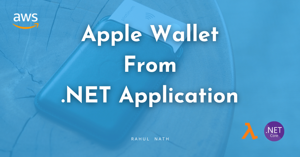 Add to Apple Wallet from Your .NET Application: A Step-by-Step Guide