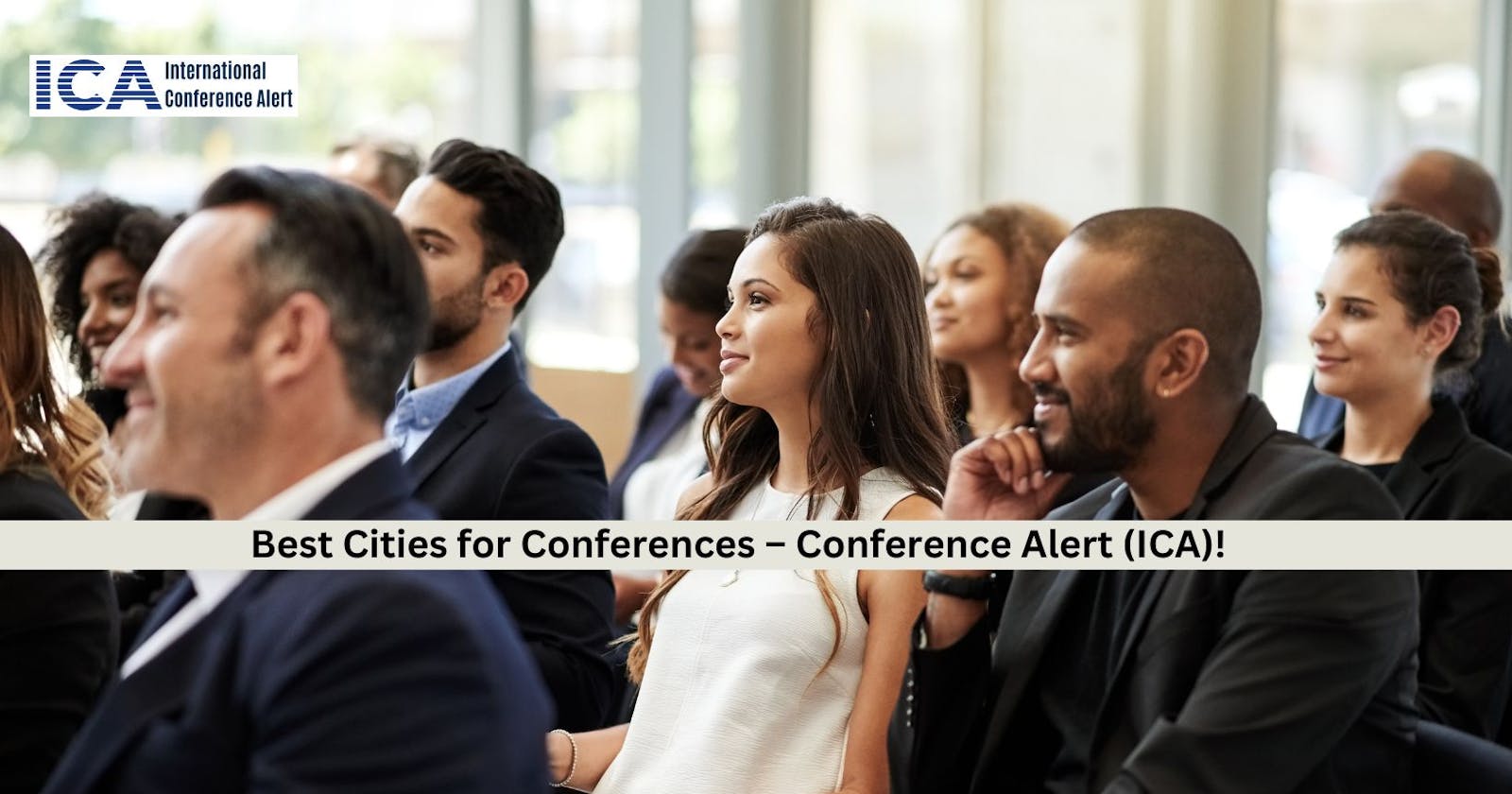 Best Cities for Conferences – Conference Alert (ICA)!