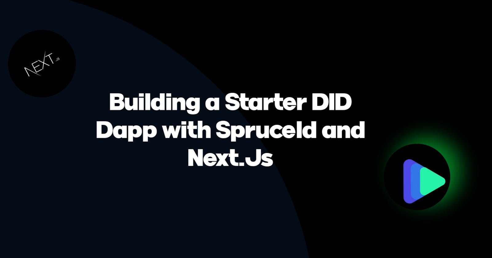 Building a DID Starter Dapp with Spruce and NextJs