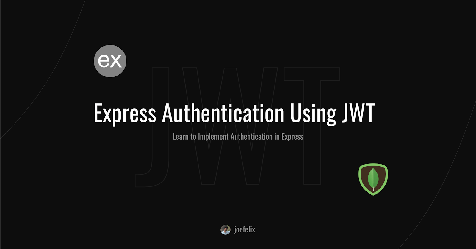 Express Authentication Using JWT: A Step-by-Step Guide