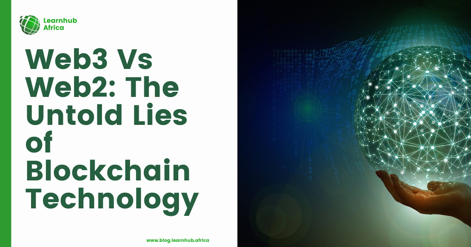 Web3 Vs Web2: The Untold Lies of Blockchain Technology