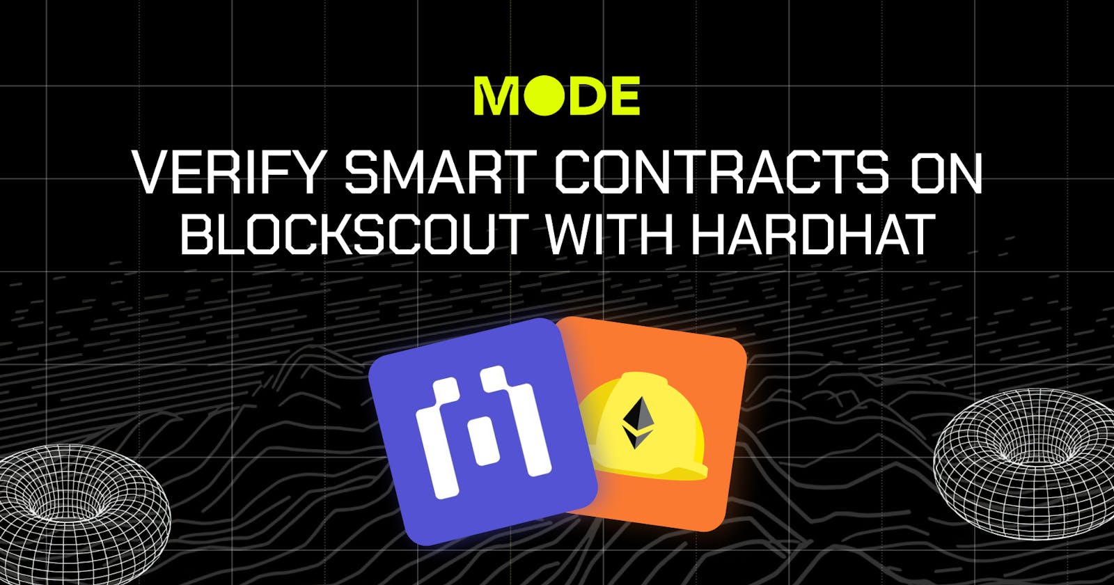 How to Verify Smart Contracts on BlockScout with Hardhat