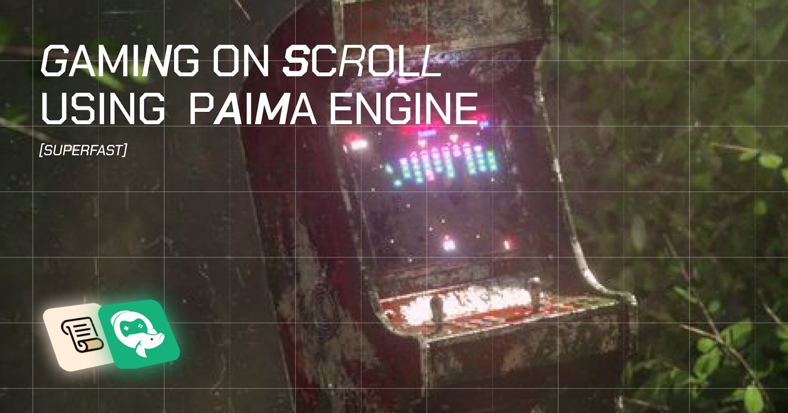 Get Started with Gaming On Scroll using  Paima Engine