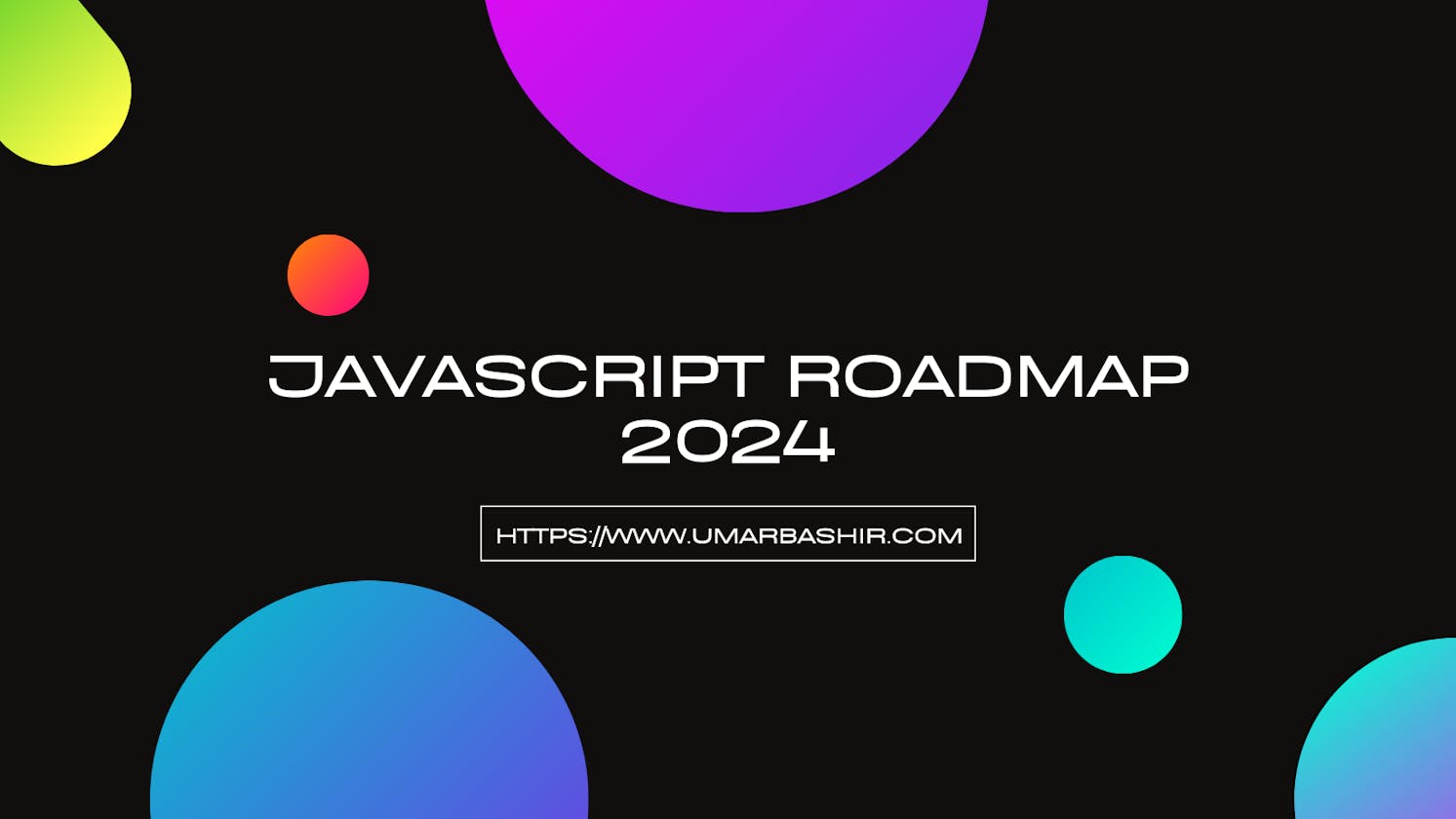 Roadmap to Learn JavaScript in 2024