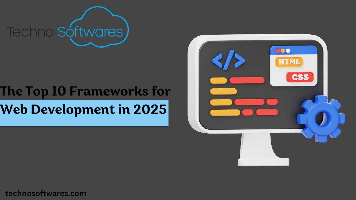 The Top 10 Frameworks for Web Development in 2025