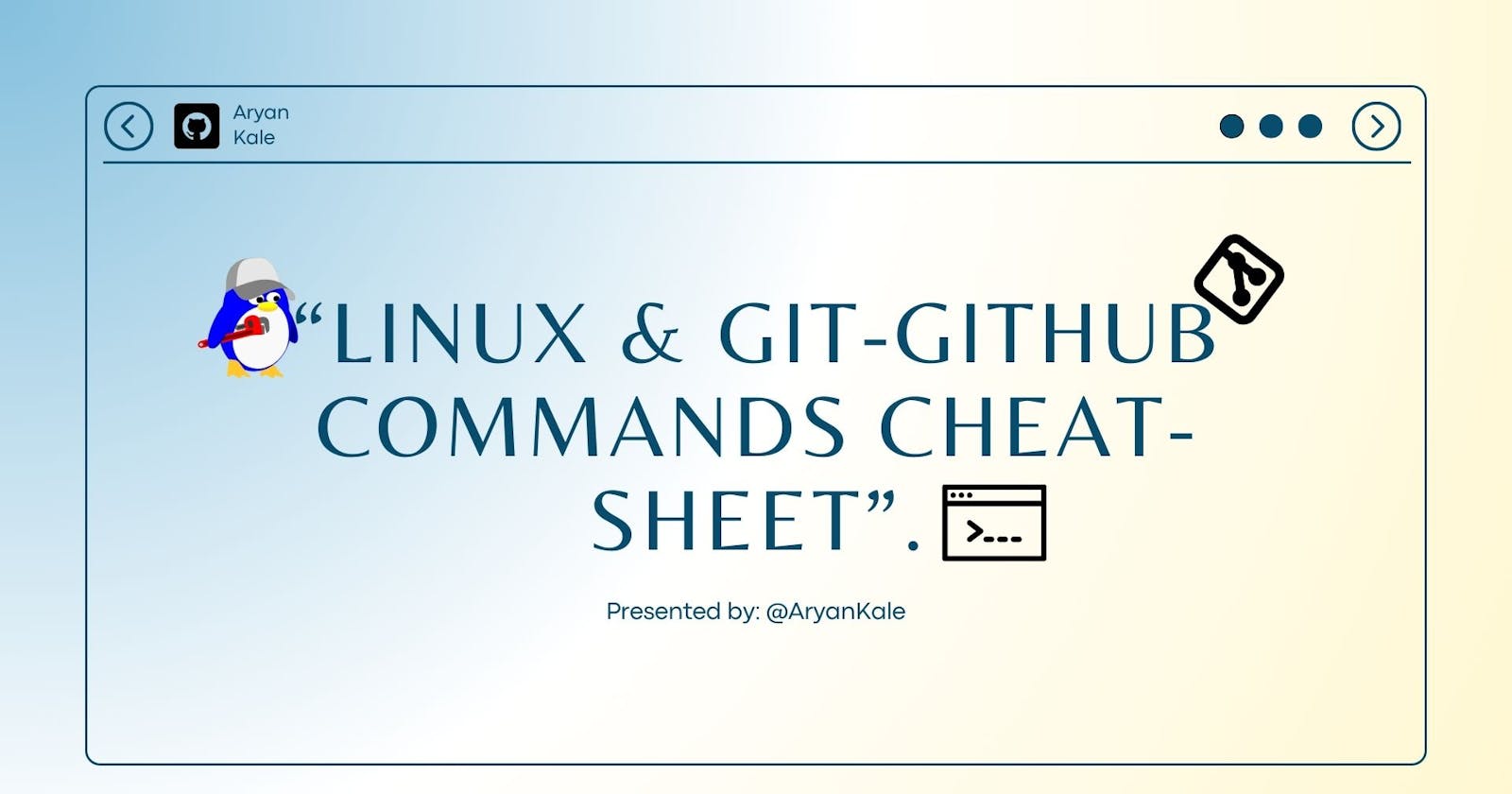 Linux & Git-Github Commands Cheat-Sheet