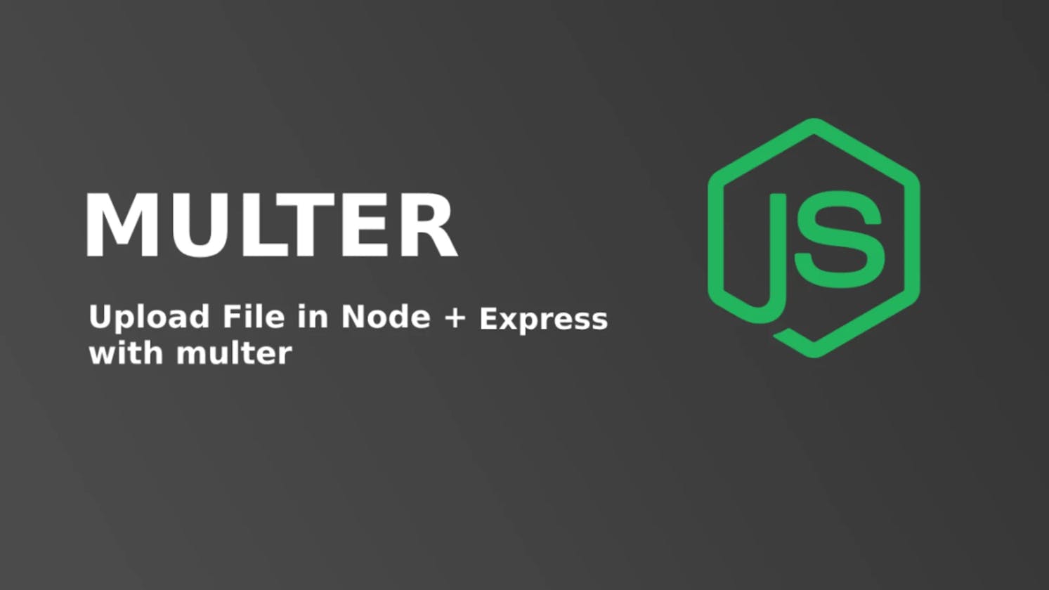 Elevating Backend Development: A Masterclass on Multer for Seamless File Uploads in Node.js