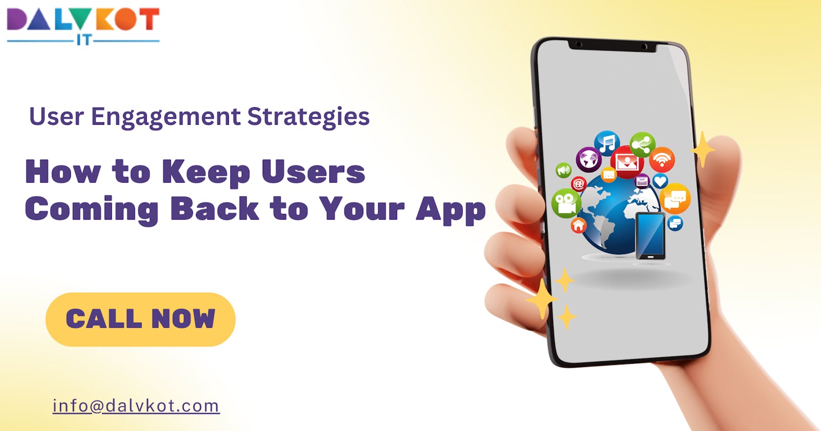 User Engagement Strategies: How to Keep Users Coming Back to Your App