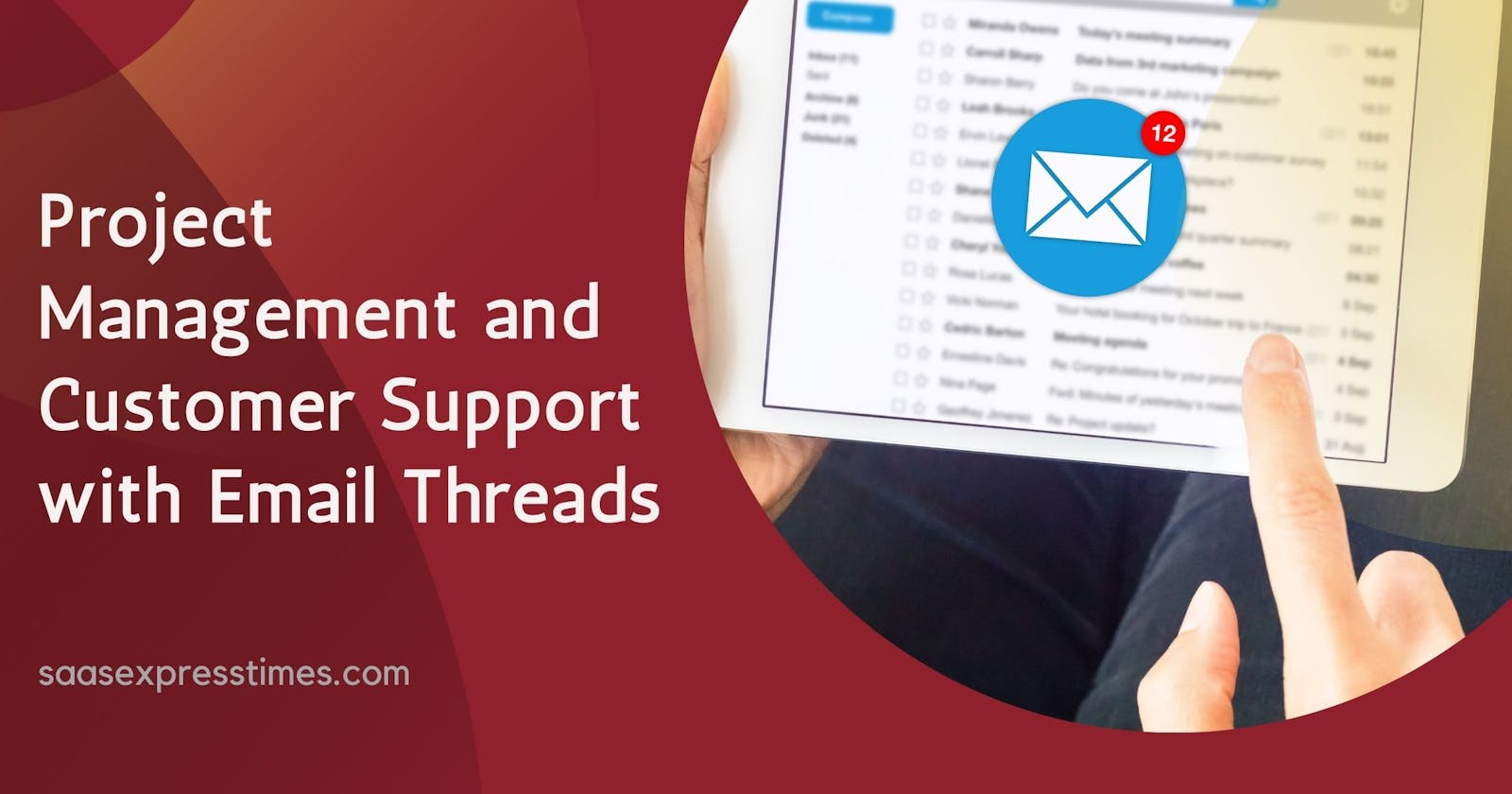 Project Management and Customer Support with Email Threads