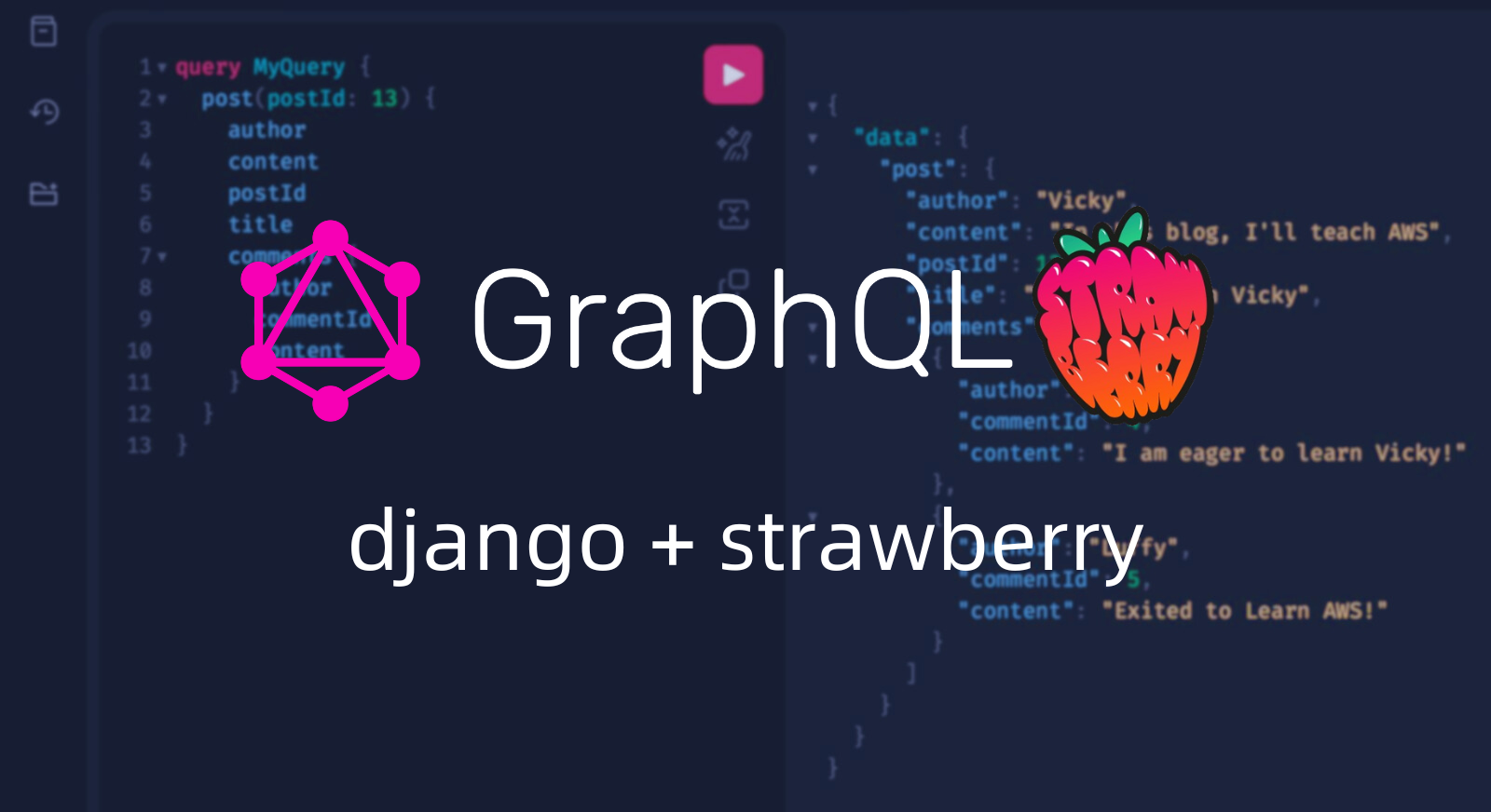 Building a Simple Blogging GraphQL API with Django and Strawberry