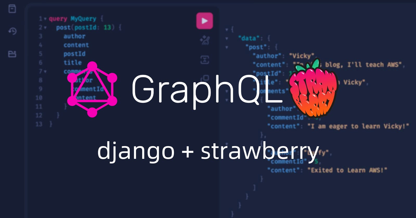 Building a Simple Blogging GraphQL API with Django and Strawberry