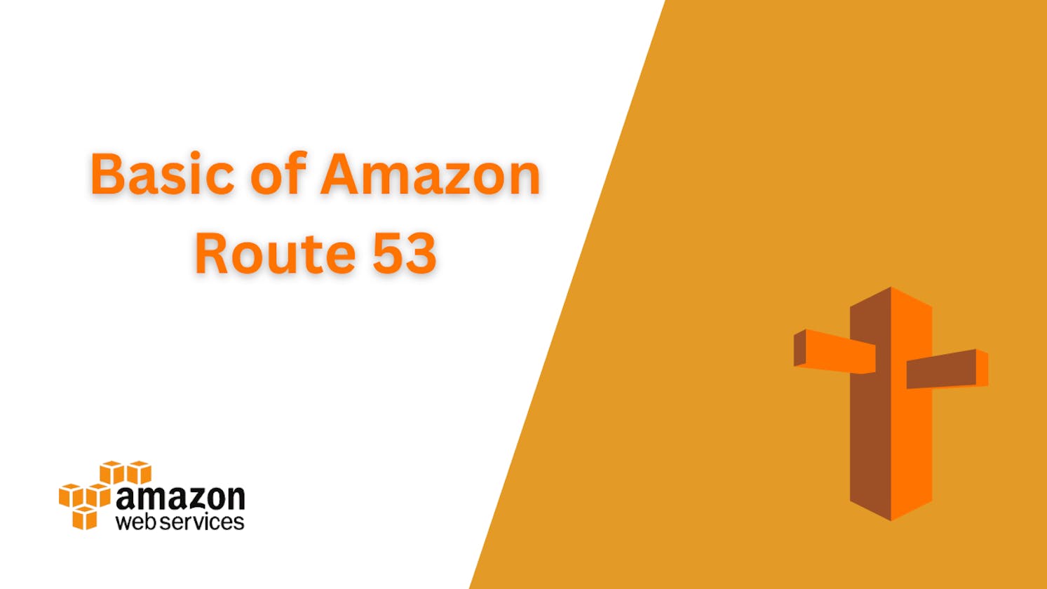 Amazon Route 53: Your Key to Reliable and Efficient DNS Management
