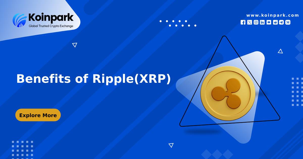 Benefits of Ripple(XRP)