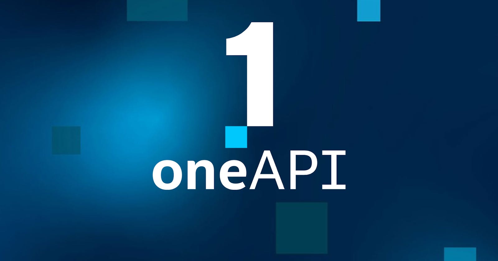 The Power of OneAPI