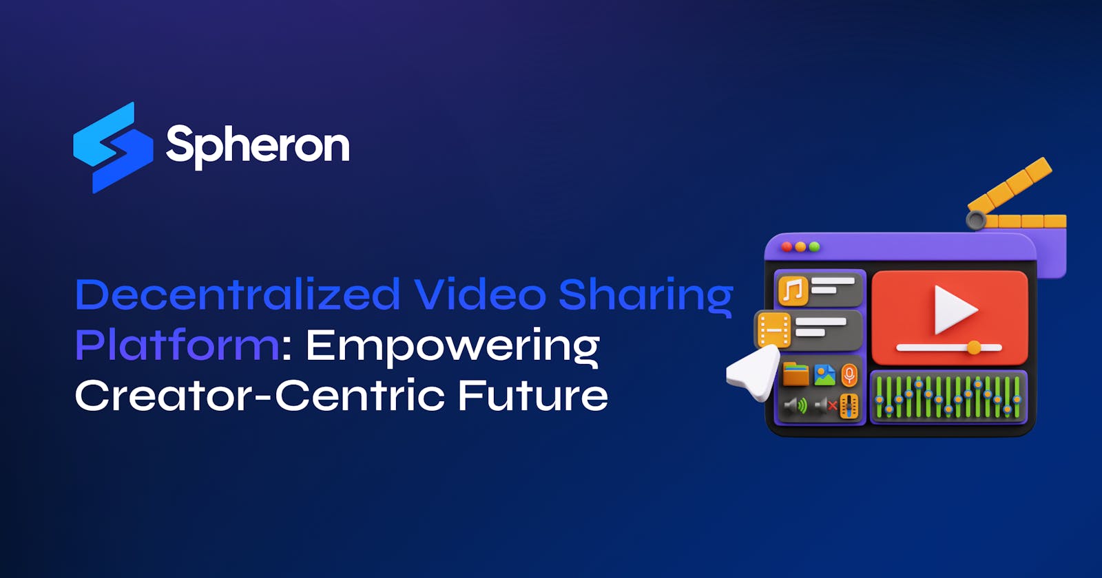 Decentralized Video Sharing Platform: Empowering Creator-Centric Future