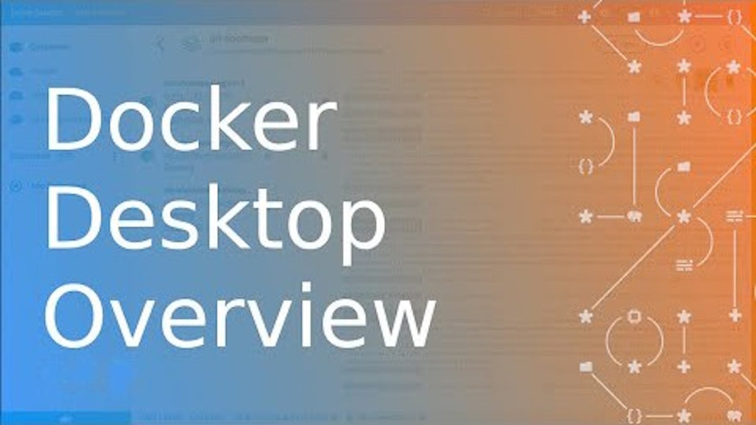Overview of Docker Desktop