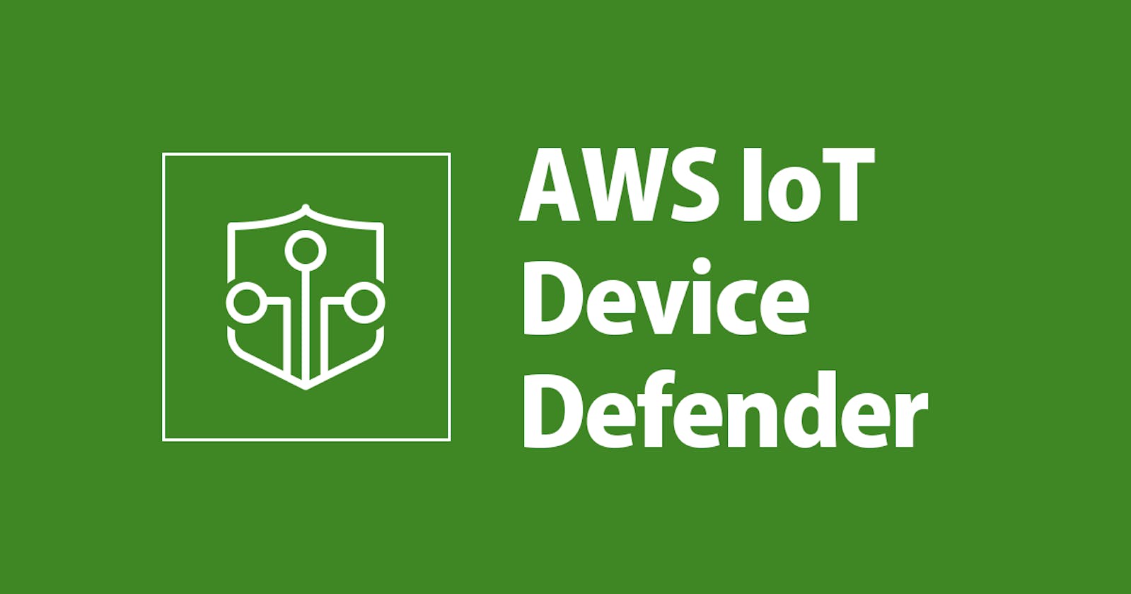A Beginner's Guide to Securing Your IoT Devices with Amazon IoT Device Defender in AWS