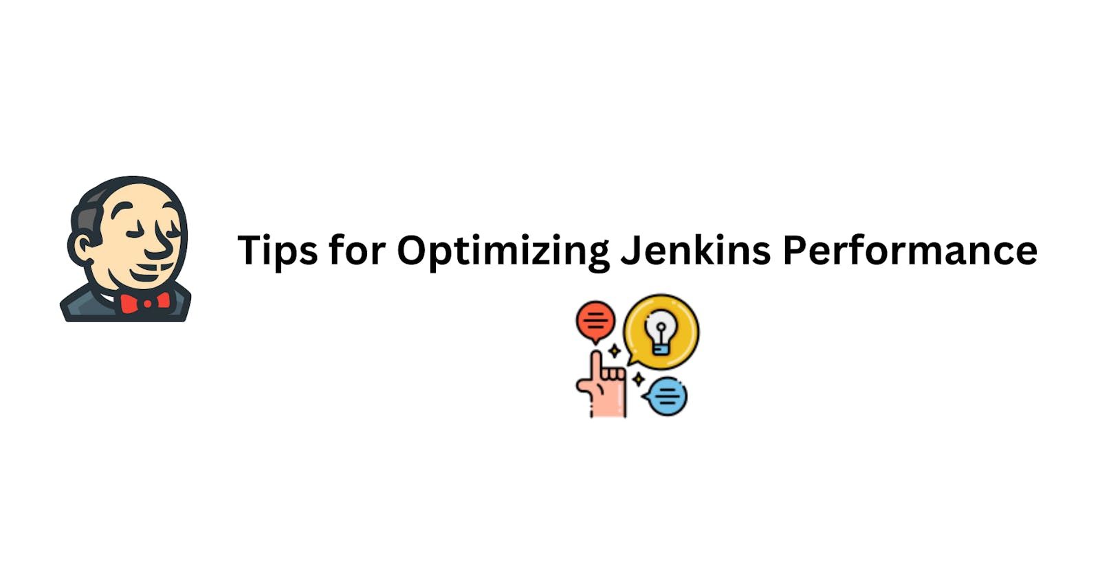 Tips for Optimizing Jenkins Performance 💡