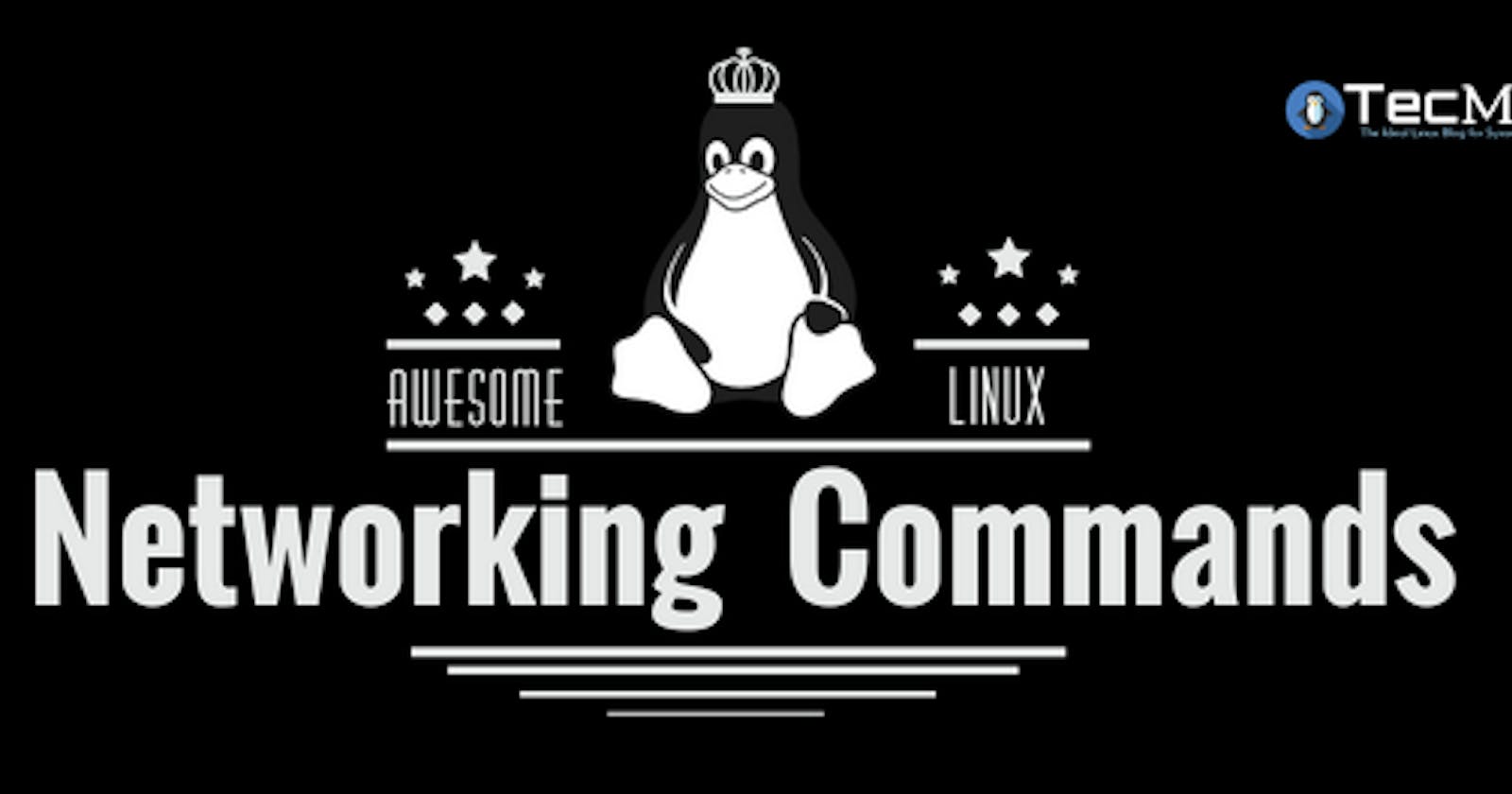 Linux Networking Commands!🌟 🚀