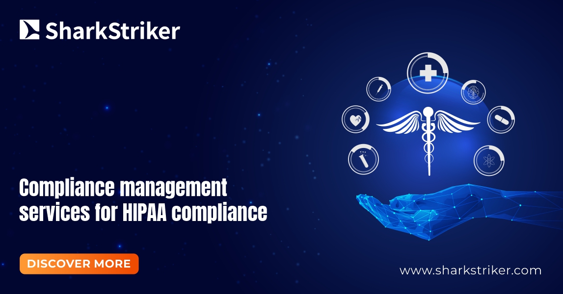 Compliance management services for HIPAA compliance | SharkStriker