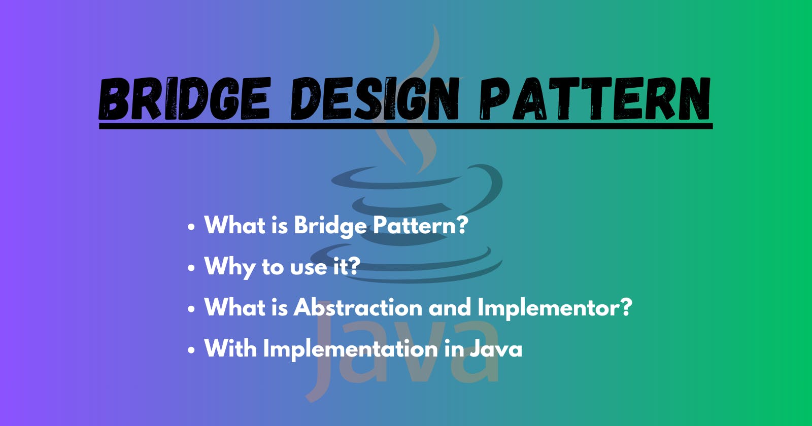 A Guide to Bridge Design Pattern