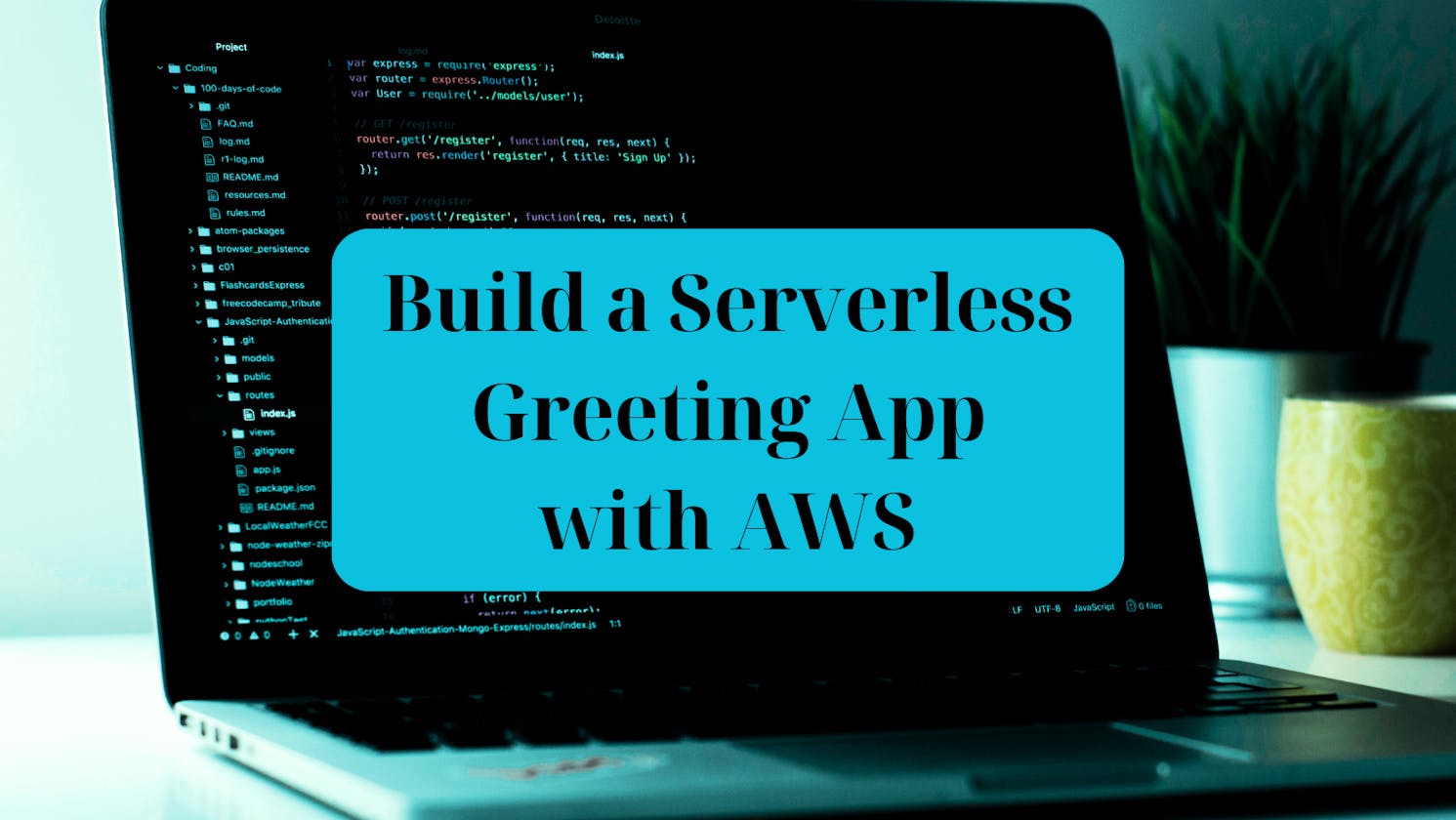 Build a Serverless Greeting App