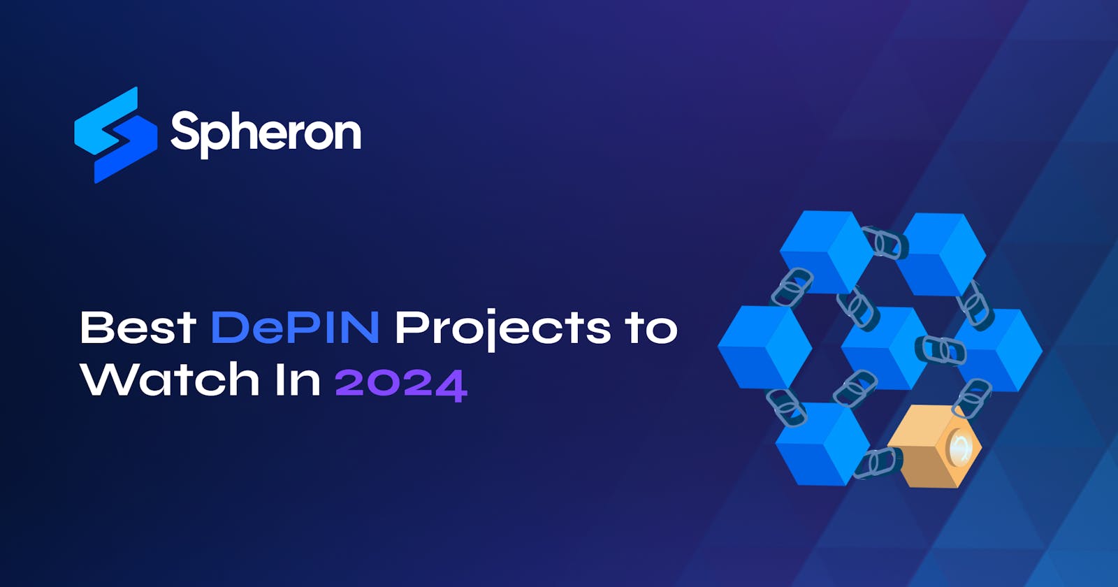 Best DePIN Projects to Watch In 2024