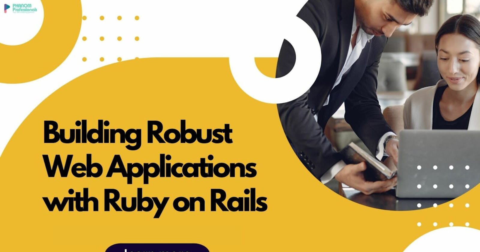 Building Robust Web Applications with Ruby on Rails in 2024