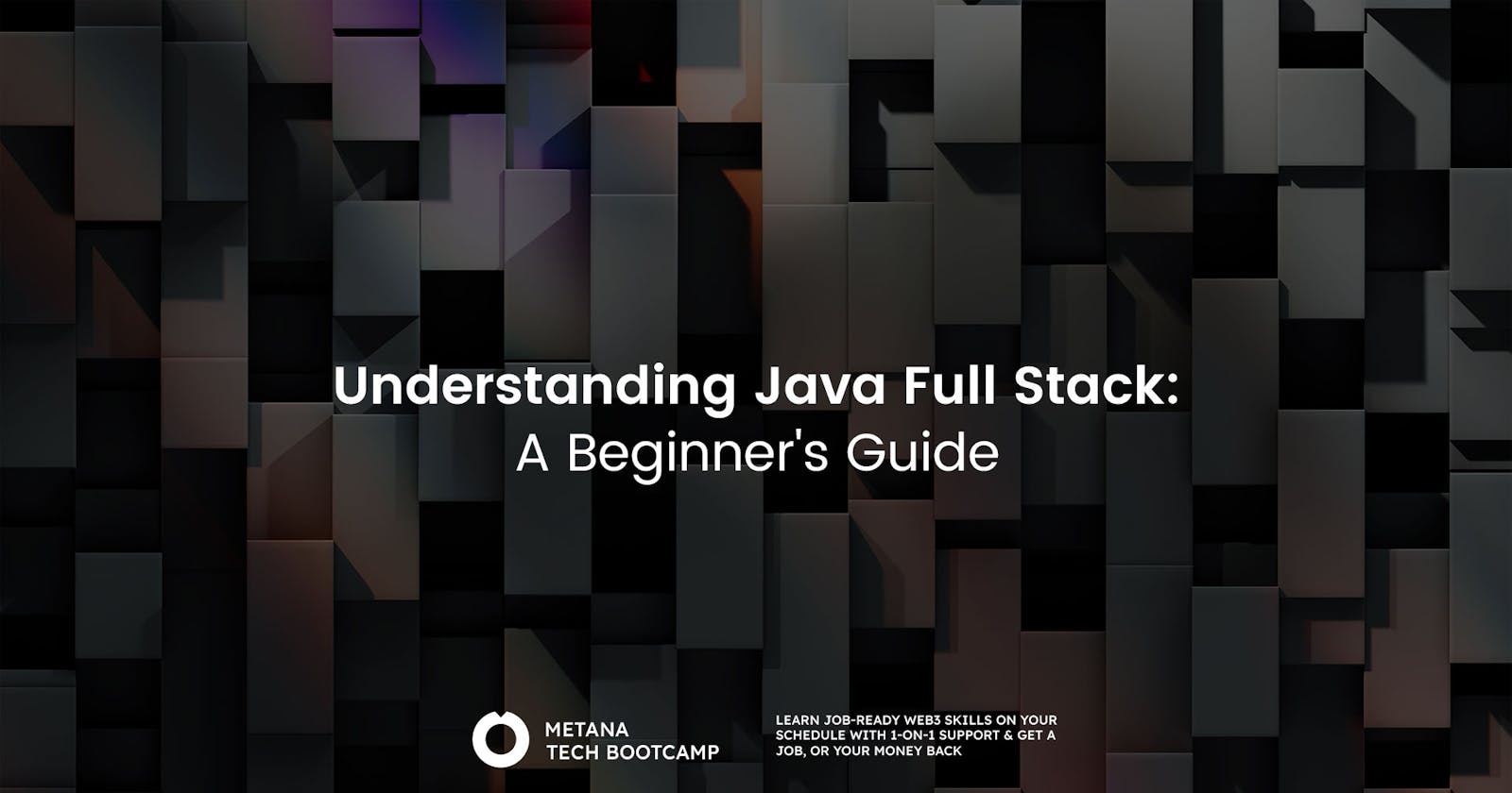 Understanding Java Full Stack: A Beginner’s Guide