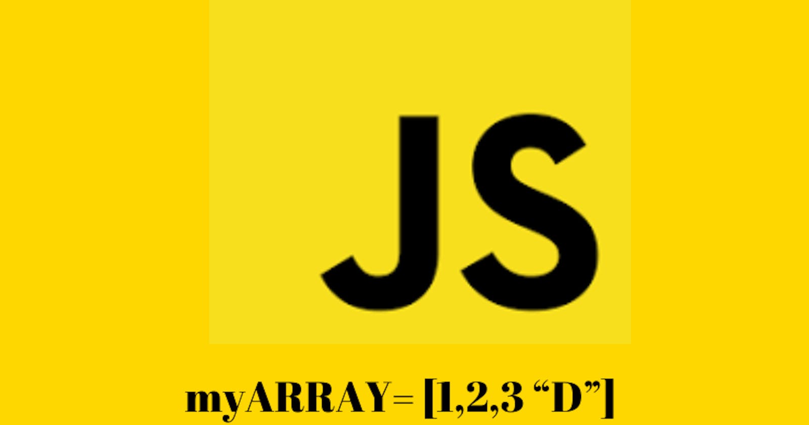 All You Need to Know about JavaScript Arrays
