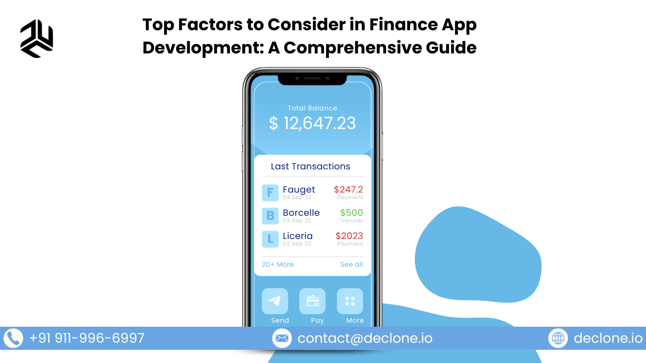 Top Factors to Consider in Finance App Development: A Comprehensive Guide