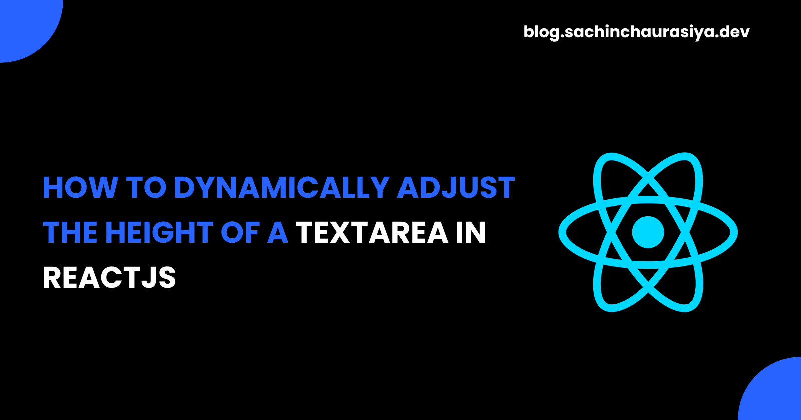 How to Dynamically Adjust the Height of a Textarea in ReactJS