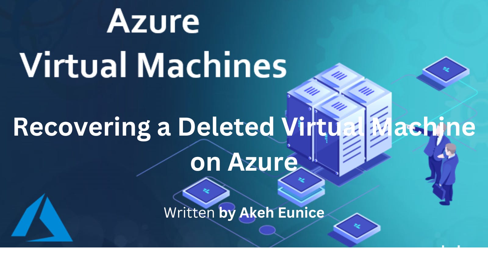 Recovering a Deleted Virtual Machine on Azure: A Step-by-Step Guide