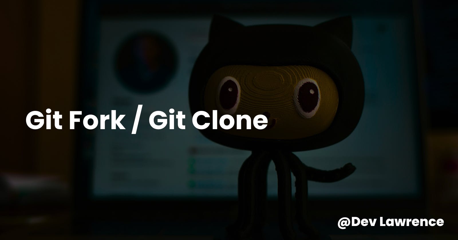 GitHub Basics: Forking vs. Cloning Explained