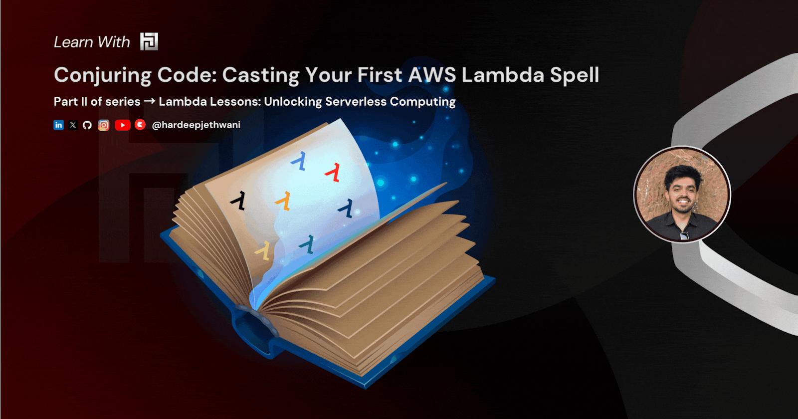 Conjuring Code: Casting Your First AWS Lambda Spell (Part II of series: Lambda Lessons: Unlocking Serverless Computing)