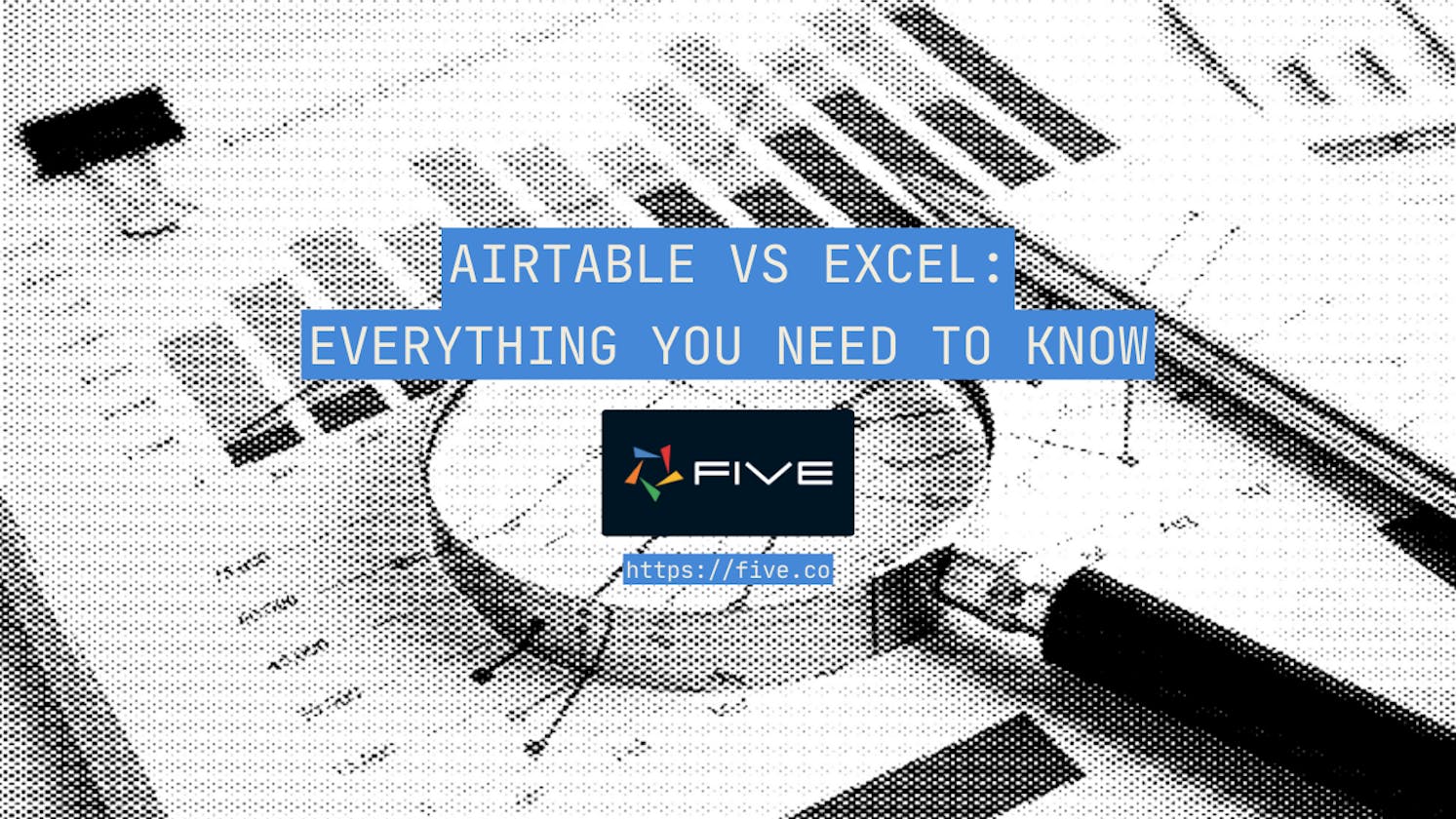 Airtable vs Excel: Everything You Need To Know
