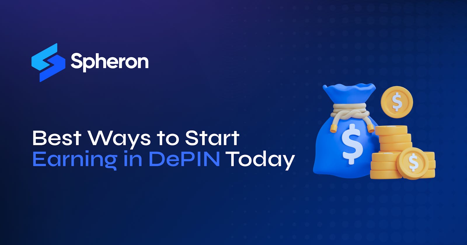 Best Ways to Start Earning in DePIN Today