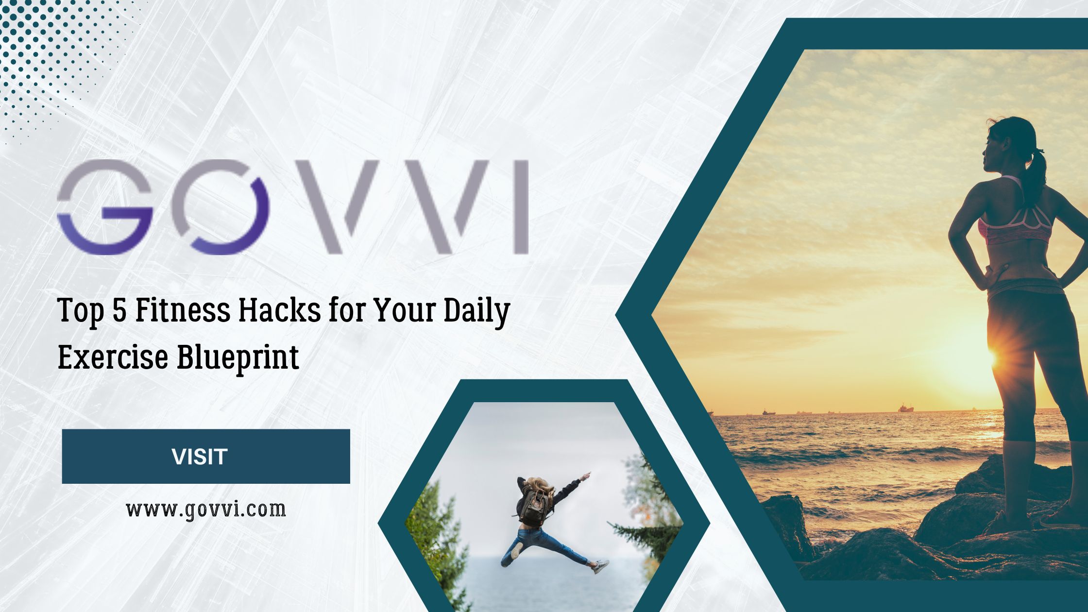 GOVVI's Top 5 Fitness Hacks for Your Daily Exercise Blueprint