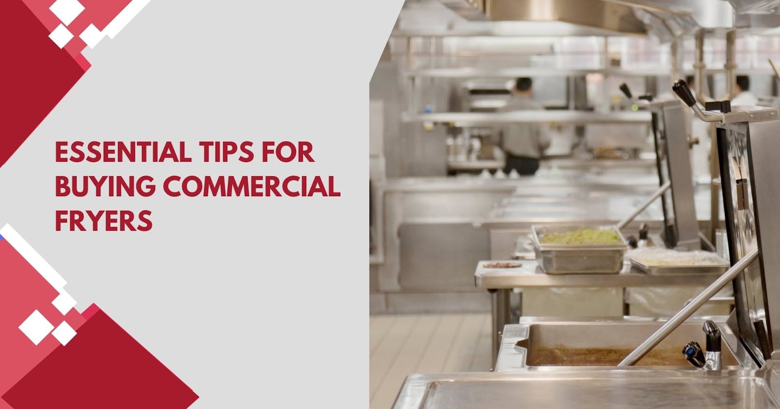 Essential Tips for Buying Commercial Fryers