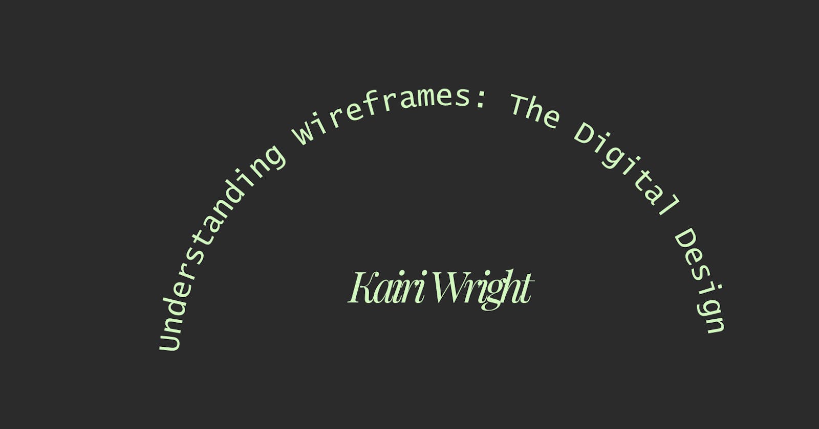 Understanding Wireframes: The Digital Design